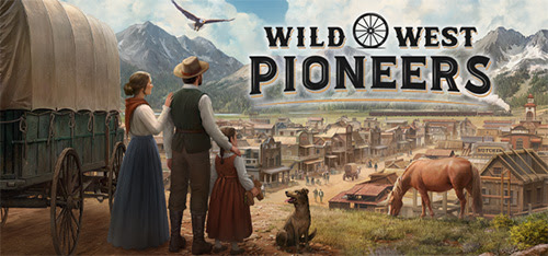 Wild West Pioneers – City-Builder im Early Access (PC)