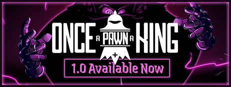 Once A Pawn A King: Chess‑Roguelike startet in Version 1.0 Once A Pawn A King: Chess‑Roguelike startet in Version 1.0